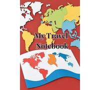 My Travel Jounral_Note Book: Travel planner & diary