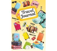 My Travel Journal: A Fun Guided Adventure Diary for Teens - Sunshine Yellow Edition: Capture 15 Amazing Trips with Prompts, Packing Lists & Sketch ... Tweens .... ideal Gift for Holidays and Vaca