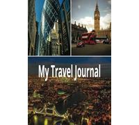 My Travel Journal: Document your vacation trips, log your favorite places visited! 6 X 9, 52 Wide lined sheets!