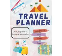 My Travel Storybook: Itinerary Planner, Packing Checklist, Budget Tracker & Memory Journal