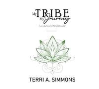 My Tribe My Journey: "Love Letters To My Girlfriends"