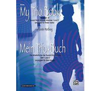 My Trio Book / Mein Trio-Buch: Suzuki Violin School, Arranged for Three Violins / Die Musikstucke Der Suzuki-Violinschule, Arrangiert Fur Drei Geigen