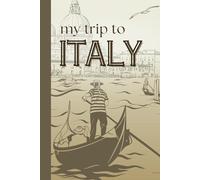 My Trip to Italy - Prompted Travel Journal