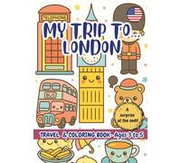 MY TRIP TO… LONDON - Coloring Book for Kids Ages 3-5.