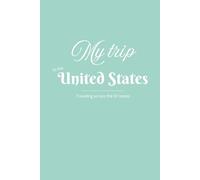 My trip to the United States: Traveling across the 50 states