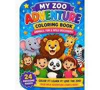 My Trip to the Zoo Adventure: Learning about Zoo Animals and Making it Fun