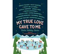 Stephanie Perkins My True Love Gave to Me (Tascabile)