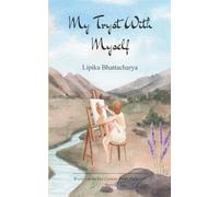 My Tryst With Myself
