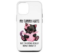My Tummy Hurts But I'm Being Really Brave About It Funny Cat Custodia per iPhone 12/12 Pro