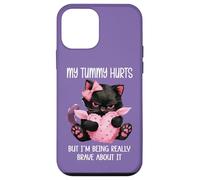 My Tummy Hurts But Im Being Really Brave About It Funny Cat Custodia per iPhone 12 mini