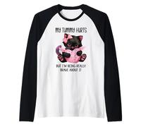 My Tummy Hurts But I'm Being Really Brave About It Funny Cat Maglia con Maniche Raglan