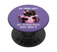 My Tummy Hurts But Im Being Really Brave About It Funny Cat PopSockets PopGrip Adesivo