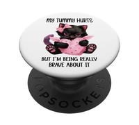 My Tummy Hurts But I'm Being Really Brave About It Funny Cat PopSockets PopGrip Adesivo