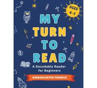 My Turn to Read: A Decodable Reader for Beginners