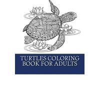 My Turtle Coloring Books Turtles Coloring Book For Adults (Tascabile)