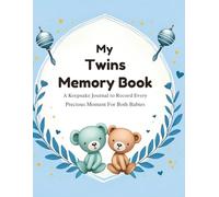 My Twins Memory Book: A Keepsake Journal to Record Every Precious Moment for Both Babies