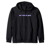 My Type Is Men Gay Pride LGBTQ Rainbow Humor Statement Felpa con Cappuccio