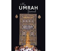 My Umrah Journal: Notebook and planner for muslim | Pilgrimage diary and dua book for the trip to mecca and madina | Prayer journal | Islamic gift for ... with frame for Arabic Writing | 6 x 9 Inch