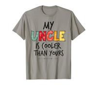 My Uncle Is Cooler Than Yours Funny Cool Uncle Maglietta