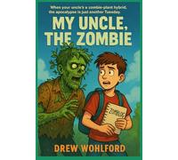 My Uncle, The Zombie