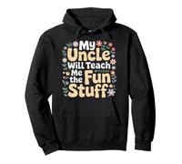 My Uncle Will Teach Me The Fun Stuff Vibrazioni fantastiche Felpa con Cappuccio