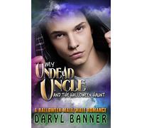 My Undead Uncle (And The Halloween Haunt)