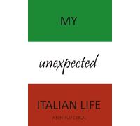 MY unexpected ITALIAN LIFE