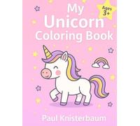 My Unicorn coloring Book