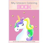 My Unicorn Coloring Book: Fun coloring book with positive affirmations for kids
