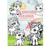 My Unicorn Feelings - Budget Black & White Edition: A Simple & Fun Coloring Book with Bold Lines - Great for Crayons, Pencils, and Light Marker Use