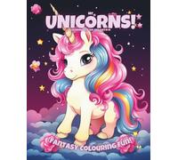 My Unicorns!: Colouring Book For Kids Ages 6-10