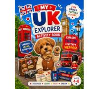My United Kingdom Explorer Activity Book for Kids Ages 4-8: Fun Games, Puzzles, Drawing & Learning Activities | Travel Activity Book with Cute Dog ... Creative Drawing, and Educational Activities