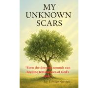 My Unknown Scars