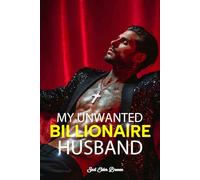 My Unwanted Billionaire Husband: (A Romantasy Novel Book 2)