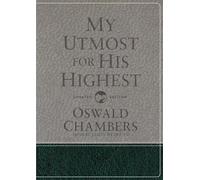 James Reimann Oswald Chambers My Utmost for His Highest (Copertina rigida)