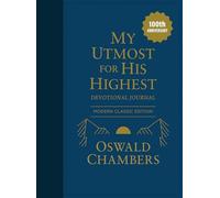 My Utmost for His Highest Devotional Journal: Modern Classic Edition