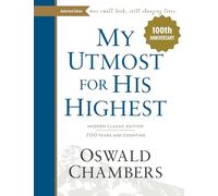 My Utmost for His Highest: Modern Classic Language Jacketed Hardcover Edition (365-Day Devotional Using Niv)
