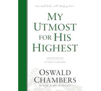 My Utmost for His Highest: Updated Language Hardcover (A Daily Devotional with 366 Bible-Based Readings)