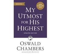 My Utmost for His Highest: Updated Language Mass Market Paperback (A Daily Devotional with 366 Bible-Based Readings)