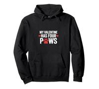 My Valentine Has Four Paws - Cani Divertenti Felpa con Cappuccio