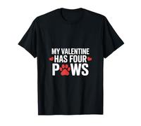 My Valentine Has Four Paws - Cani Divertenti Maglietta