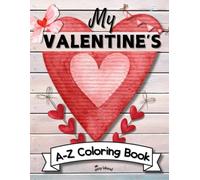 My Valentine’s A-Z Coloring Book