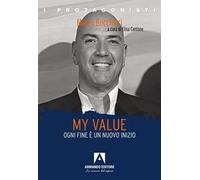 My value. Ogni fine è un nuovo inizio