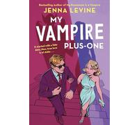 My Vampire Plus-One: The spicy new vampire romance from the author of My Roommate is a Vampire