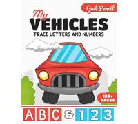 My vehicles trace letters and numbers: Preschool writing Workbook for Pre K. learn to write book for kids 3-5