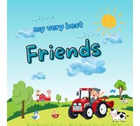 My Very Best Friends - Tractors: Friendship Book for Kids, Back-to-School Gift, 30+ Friends (Friendship Books for Elementary and Kindergarten Children)
