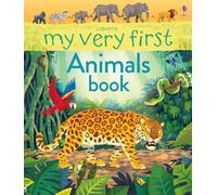 My Very First Animals Book: 1 (My First Books)
