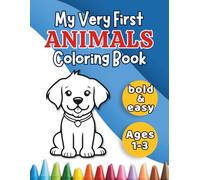 My Very First ANIMALS Coloring Book