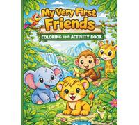 My Very First Friends Coloring and Activity Book