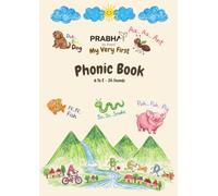 My Very First Phonic Book Subtitle: A to Z - 26 Sounds of Phonics
